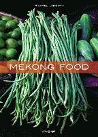 Michael Langoth - Mekong Food, Inbunden