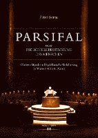 Parsifal oder Die höhere Bestimmung des Menschen 1