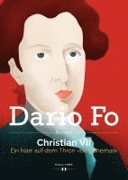 Dario Fo - Christian VII., Inbunden