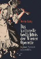 bokomslag Das kulturelle Gedächtnis der Wiener Operette