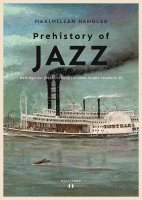 Prehistory of Jazz 1