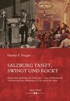 bokomslag Salzburg tanzt, swingt und rockt