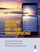 bokomslag Bessere Fotos mit dem Smartphone