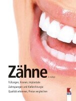 Christopher Erben, Manfred Tacha, Verein für Konsumenteninformation - Zähne, Häftad
