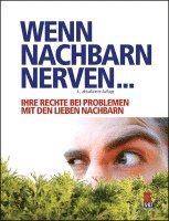 Martin Bleckmann, Verein für Konsumenteninformation - Wenn Nachbarn nerven..., Häftad