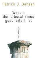 bokomslag Deneen, P: Warum der Liberalismus gescheitert ist