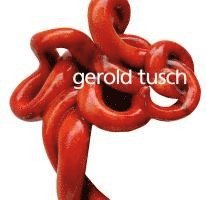 Gerold Tusch - Gerold Tusch, Häftad