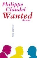 Philippe Claudel - Wanted, Häftad
