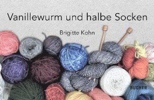 Vanillewurm und halbe Socken 1