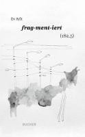 FRAG-MENT-IERT (182,5) 1