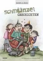 Daniela Jäggi - SCHMUNZEL GESCHICHTEN, Inbunden
