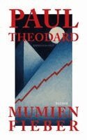Paul Theodard - Mumienfieber, Inbunden