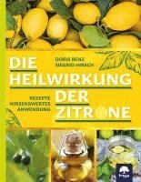 Die Heilwirkung der Zitrone