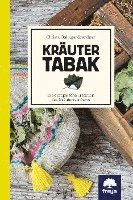 Christa Öhlinger-Brandner - Kräutertabak, Inbunden. Tillgänglighet: Lägg i varukorg