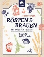 bokomslag Rösten und Brauen