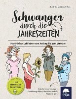 bokomslag Schwanger durch die Jahreszeiten