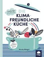 Monika Röttgen - Klimafreundlich Küche, Häftad