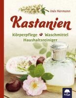 Inés Hermann - Kastanien, Inbunden
