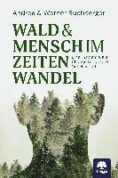 bokomslag Wald & Mensch im Zeitenwandel