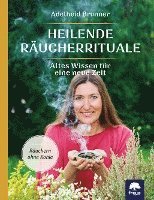 Heilende Räucherrituale 1