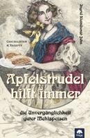 Apfelstrudel hilft immer 1