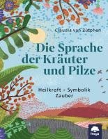 bokomslag Die Sprache der Kräuter und Pilze