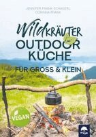 Jennifer Frank-Schagerl, Corinna Frank - Wildkräuter-Outdoorküche, Häftad