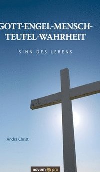 bokomslag Gott-Engel-Mensch-Teufel-Wahrheit