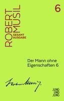 Robert Musil, Walter Fanta - Der Mann ohne Eigenschaften 6, Inbunden