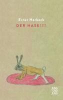 Ernst Herbeck, Gisela Steinlechner - Der Hase!!!!, Inbunden