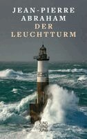 Jean-Pierre Abraham - Der Leuchtturm, Inbunden