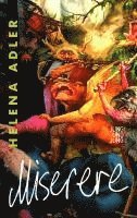 Helena Adler - Miserere, Inbunden
