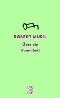 Robert Musil - Über die Dummheit, Häftad