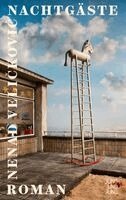 Nenad Veli¿kovi¿ - Nachtgäste, Inbunden