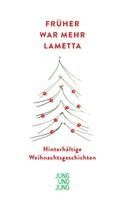 Joseph Herberger - Früher war mehr Lametta, Häftad