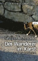 Silvija Hinzmann - Der Wanderer im Karst, Häftad
