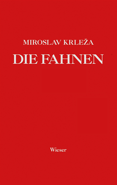 Miroslav Krleza - Die Fahnen. Roman in fünf Bänden, Inbunden