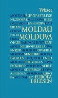 Markus Bauer - Europa Erlesen Moldau / Moldova, Inbunden