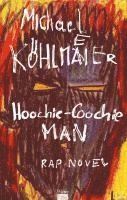 bokomslag Hoochie-Coochie Man Rap Novel