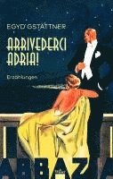 bokomslag Arrivederci Adria!