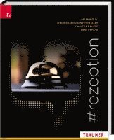Peter Wölfl, Ernst Khom, Christine Ruetz, Ines Weissensteiner-Wiessler - #rezeption, Häftad