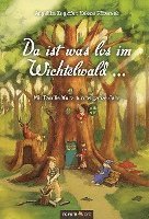 bokomslag Da ist was los im Wichtelwald ...