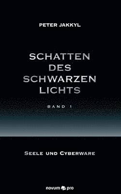 bokomslag Schatten des schwarzen Lichts (Band 1)