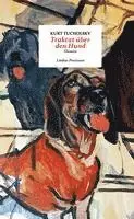 Kurt Tucholsky - Traktat über den Hund, Inbunden. Tillgänglighet: Lägg i varukorg