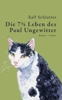 bokomslag Die 7½ Leben des Paul Ungewitter