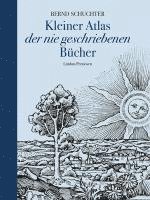 bokomslag Kleiner Atlas der nie geschriebenen Bücher