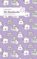 Linda Stift - Die Handtasche, Inbunden. Tillgänglighet: Lägg i varukorg