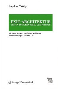 bokomslag Exit-Architektur. Design zwischen Krieg und Frieden