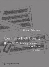 bokomslag Low Rise - High Density
