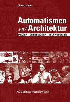 bokomslag Automatismen und Architektur